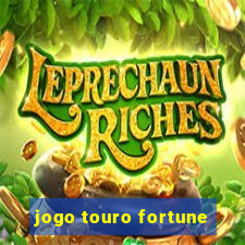 jogo touro fortune